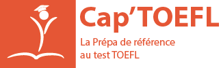 Préparer le TOEFL - Cours et stages intensifs - Paris, Lyon, Toulouse, Bordeaux, Lille